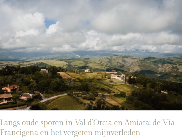 ITALIEUITGELICHT – Lungo antichi sentieri in Val d’Orcia e Amiata: la Via Francigena e il passato minerario dimenticato